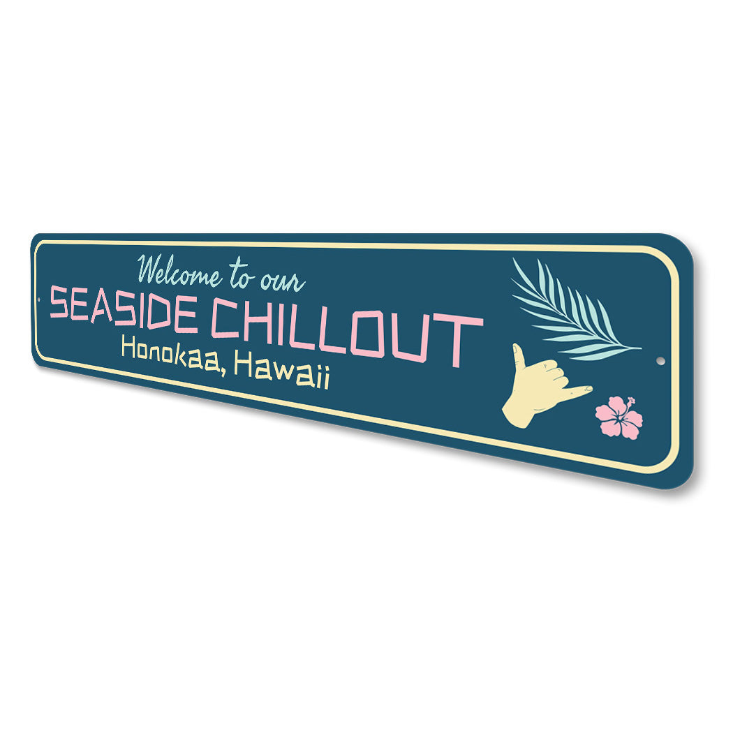 Seaside Chillout Sign