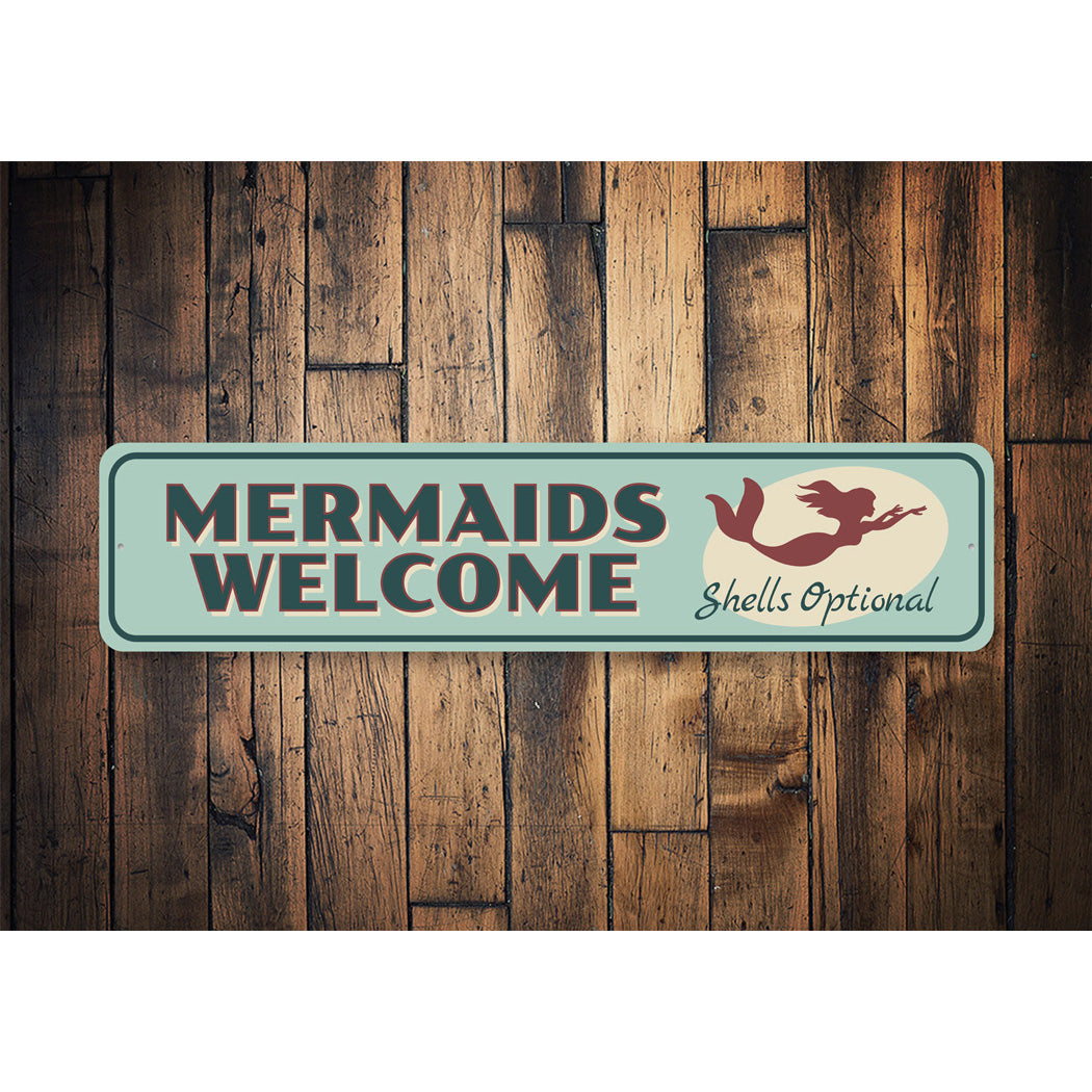 Mermaids Welcome Sign