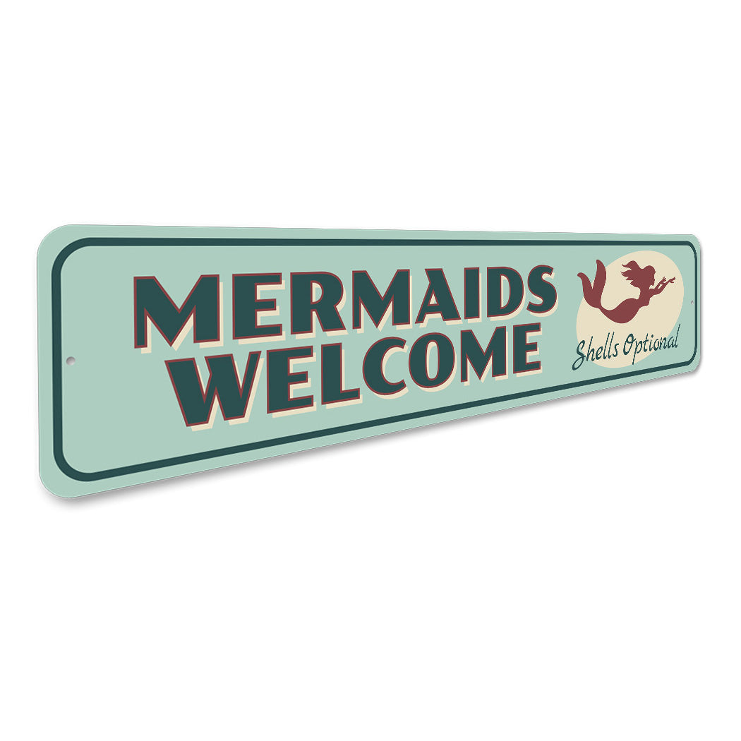 Mermaids Welcome Sign