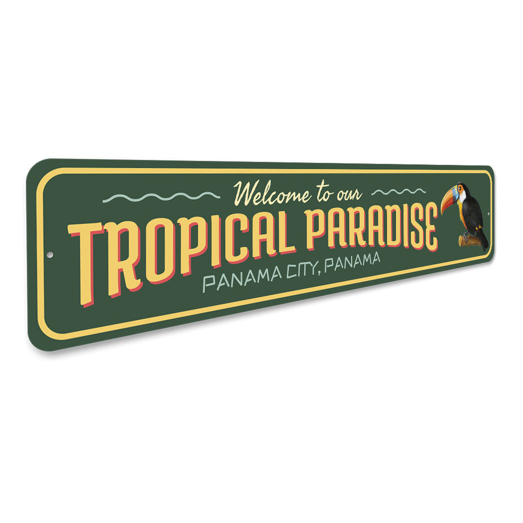 Tropical Paradise Sign