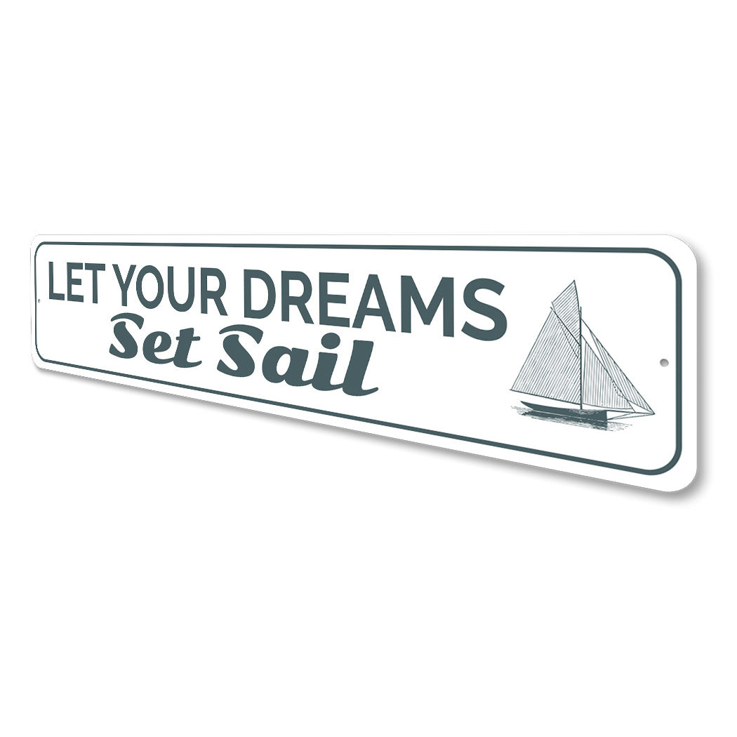 Let Your Dreams Sign