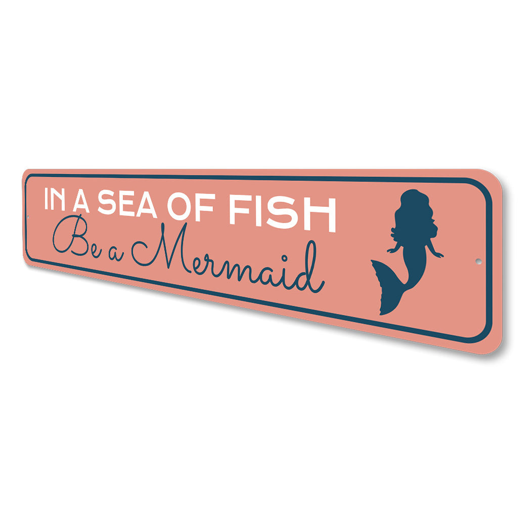 In A Sea Of Fish Sign