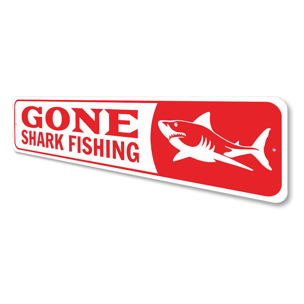 Gone Shark Fishing Sign