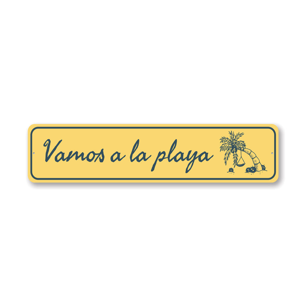 Vamos A La Playa Metal Sign