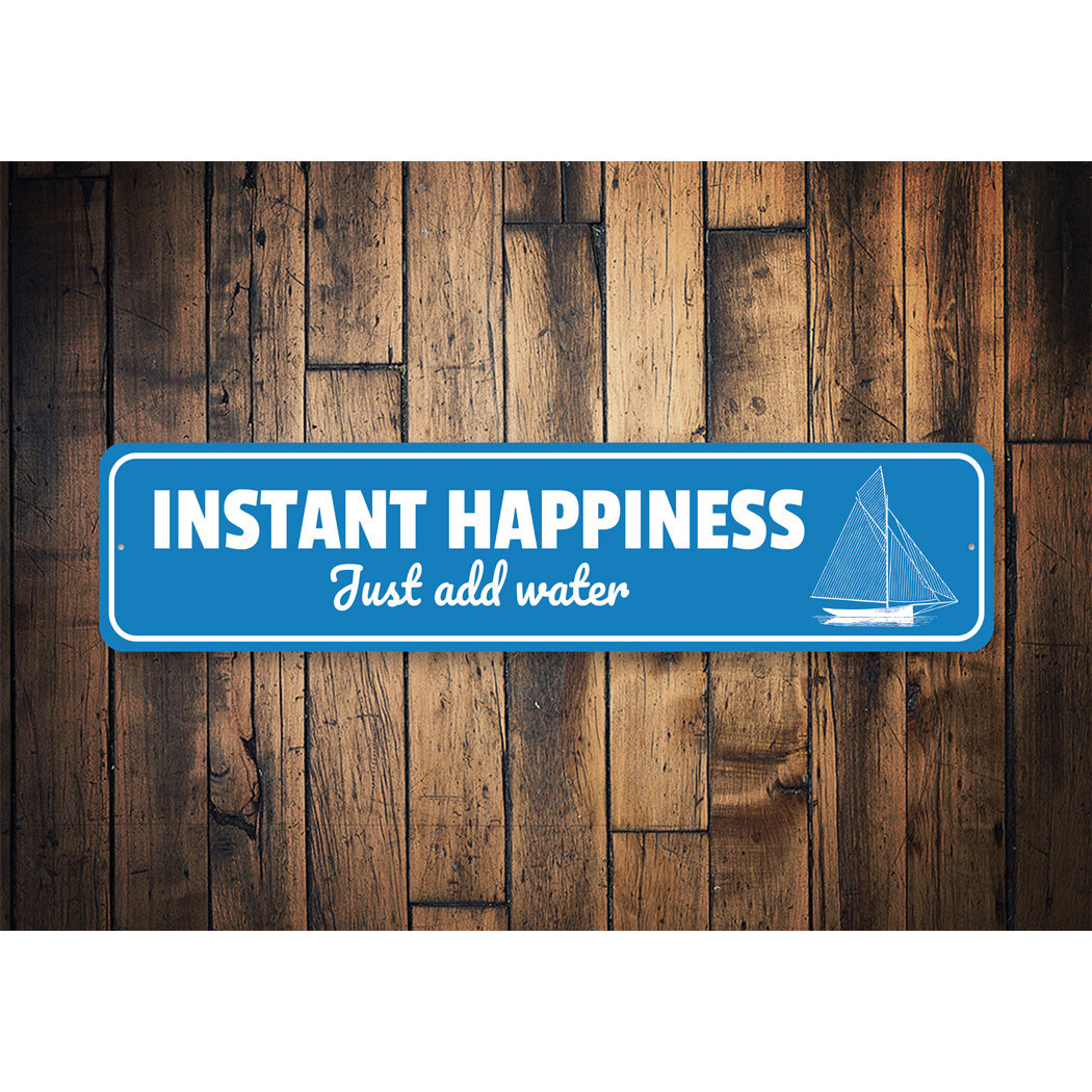 Instant Happiness Sign