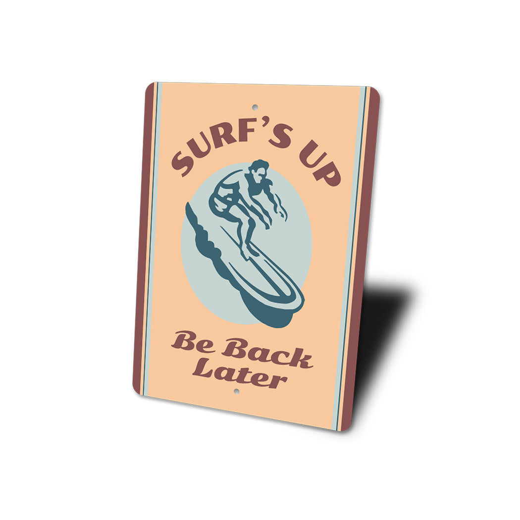 Surf'S Up Sign