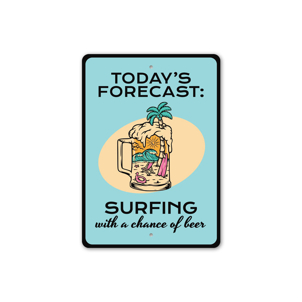 Today'S Forecast Sign
