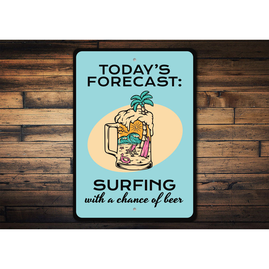 Today'S Forecast Sign
