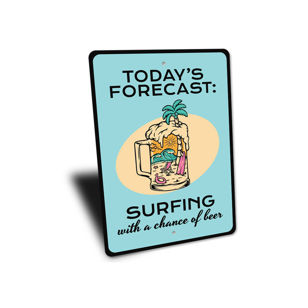 Today'S Forecast Sign