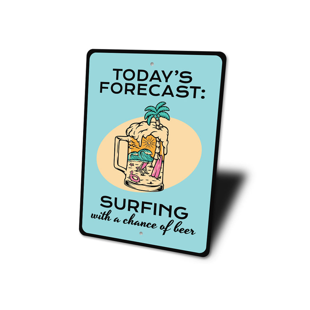 Today'S Forecast Sign