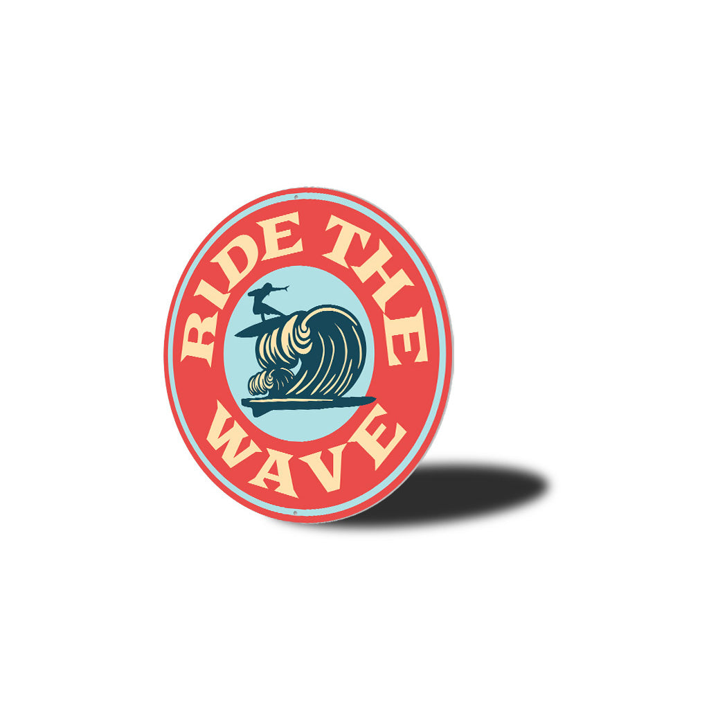 Ride The Wave Sign