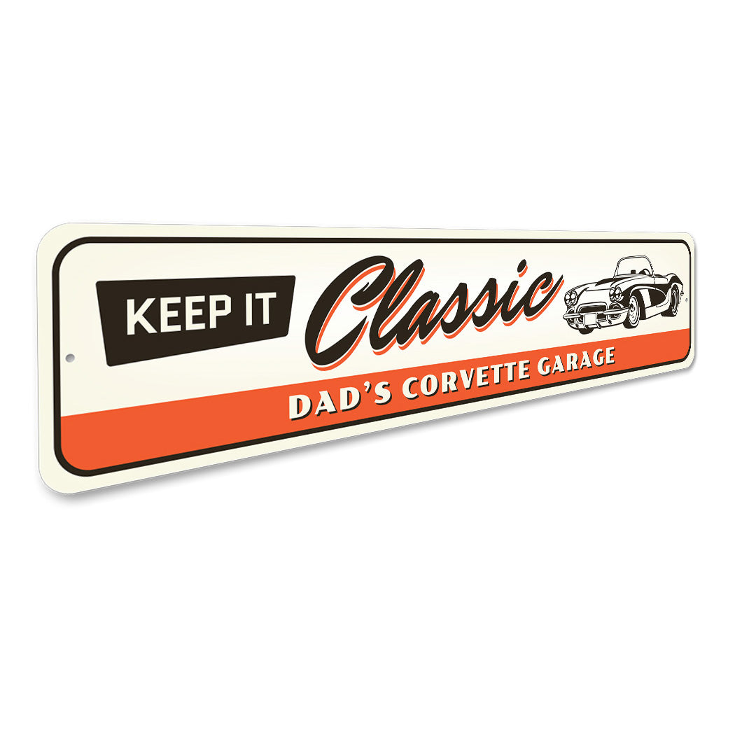 Chevy Corvette Keep it Classic Metal Sign