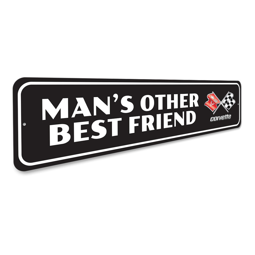 Man's Other Best Friend Corvette Aluminum Car Sign