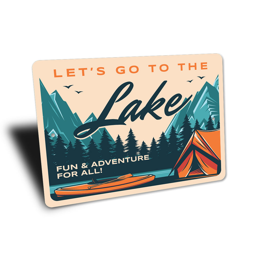Let's Go To The Lake Metal Sign