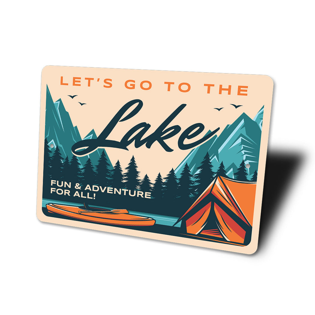 Let's Go To The Lake Metal Sign