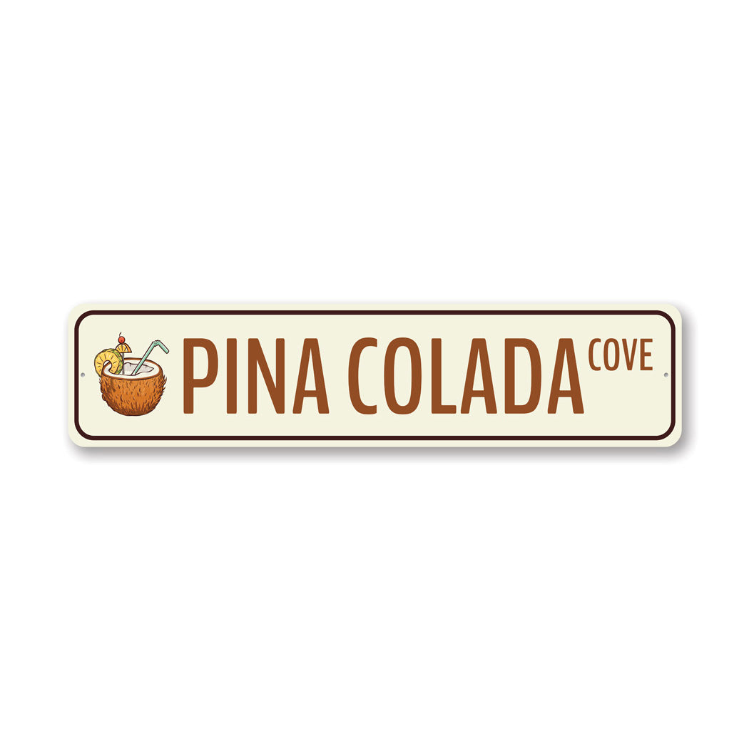Pina Colada Cove Sign