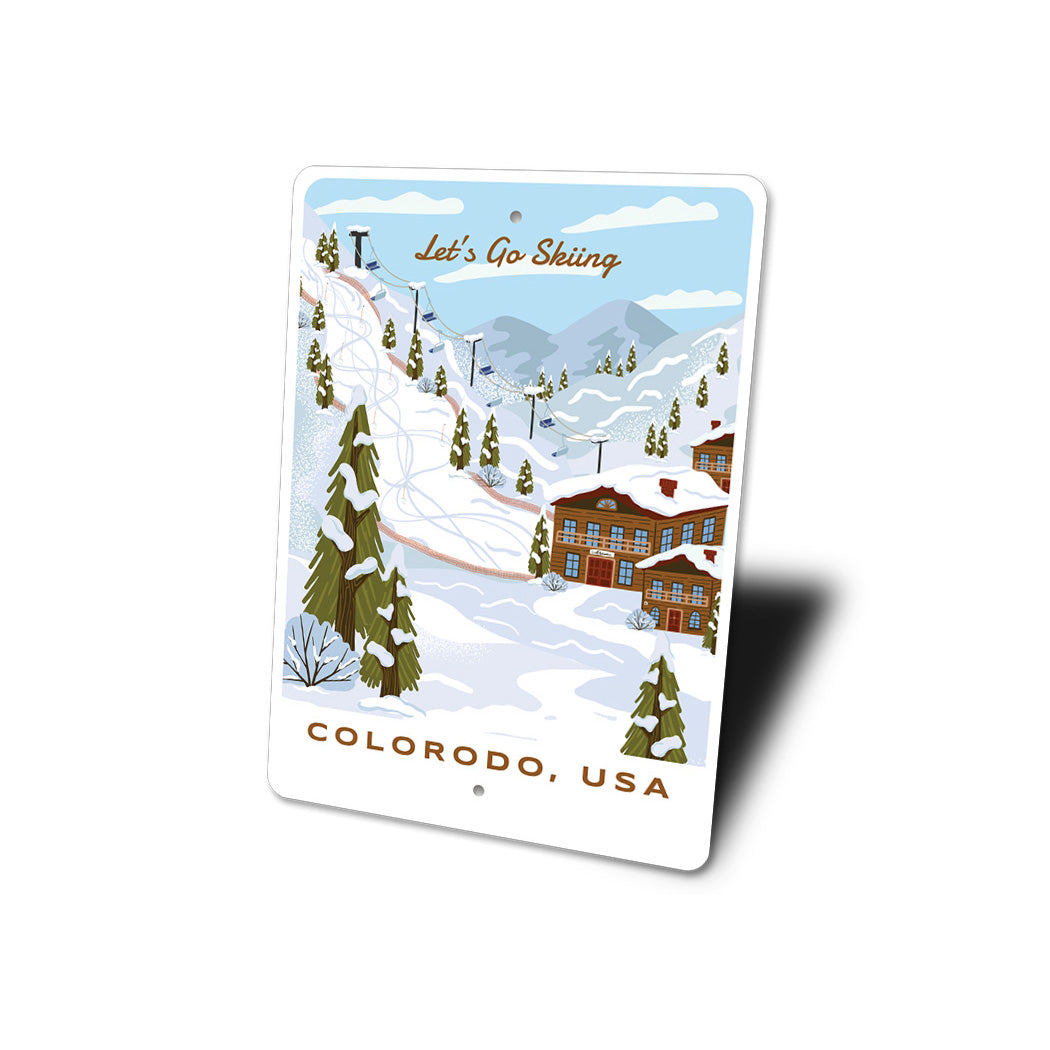 Let's Go Skiing Colorado USA Sign