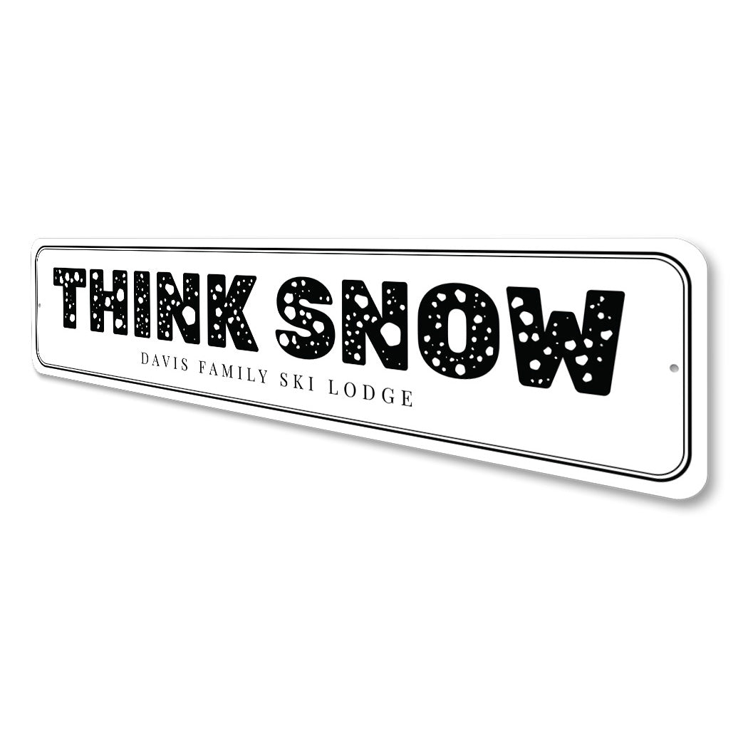 Think Snow Family Ski Lodge Sign