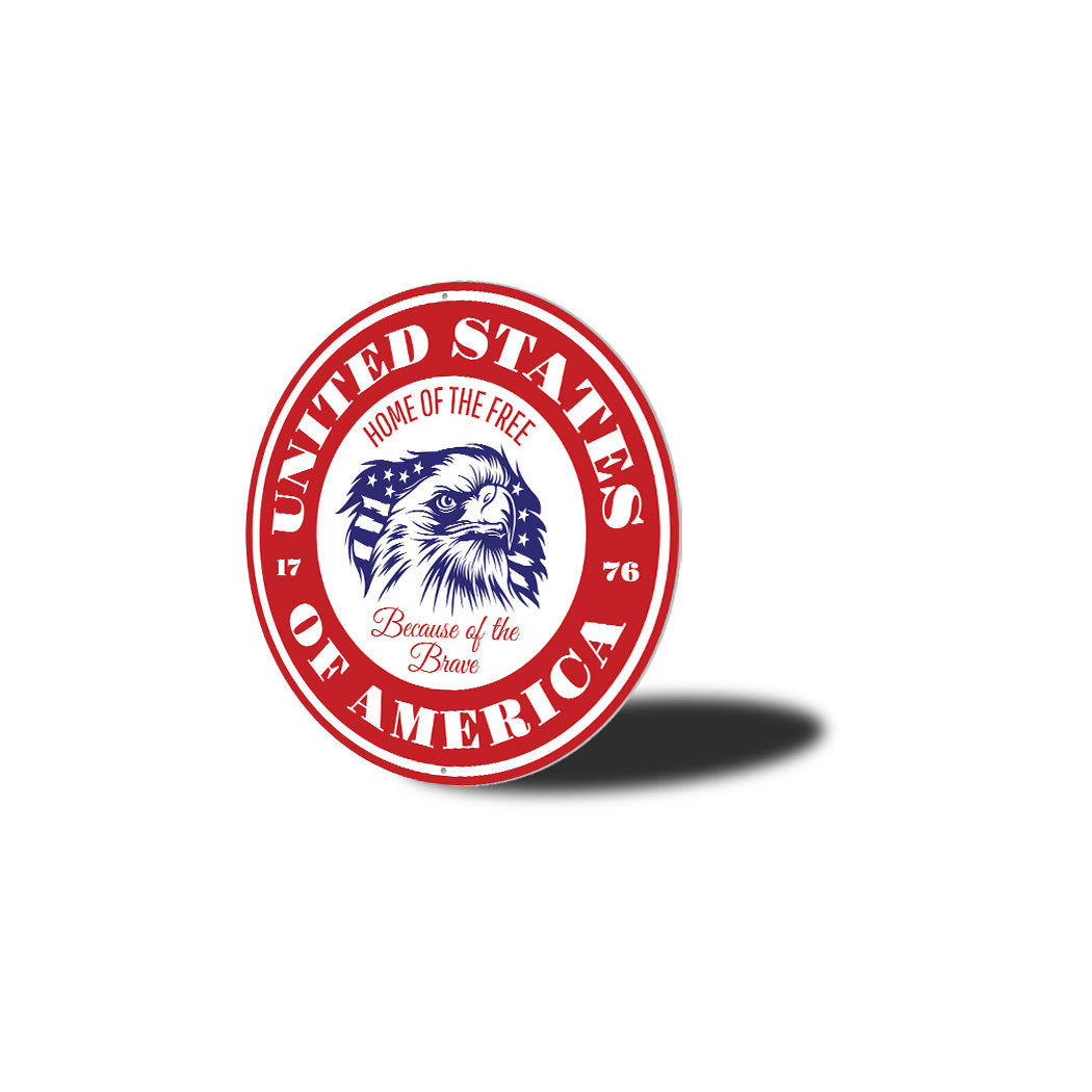 United States Of America Home Of The Free Circle Sign