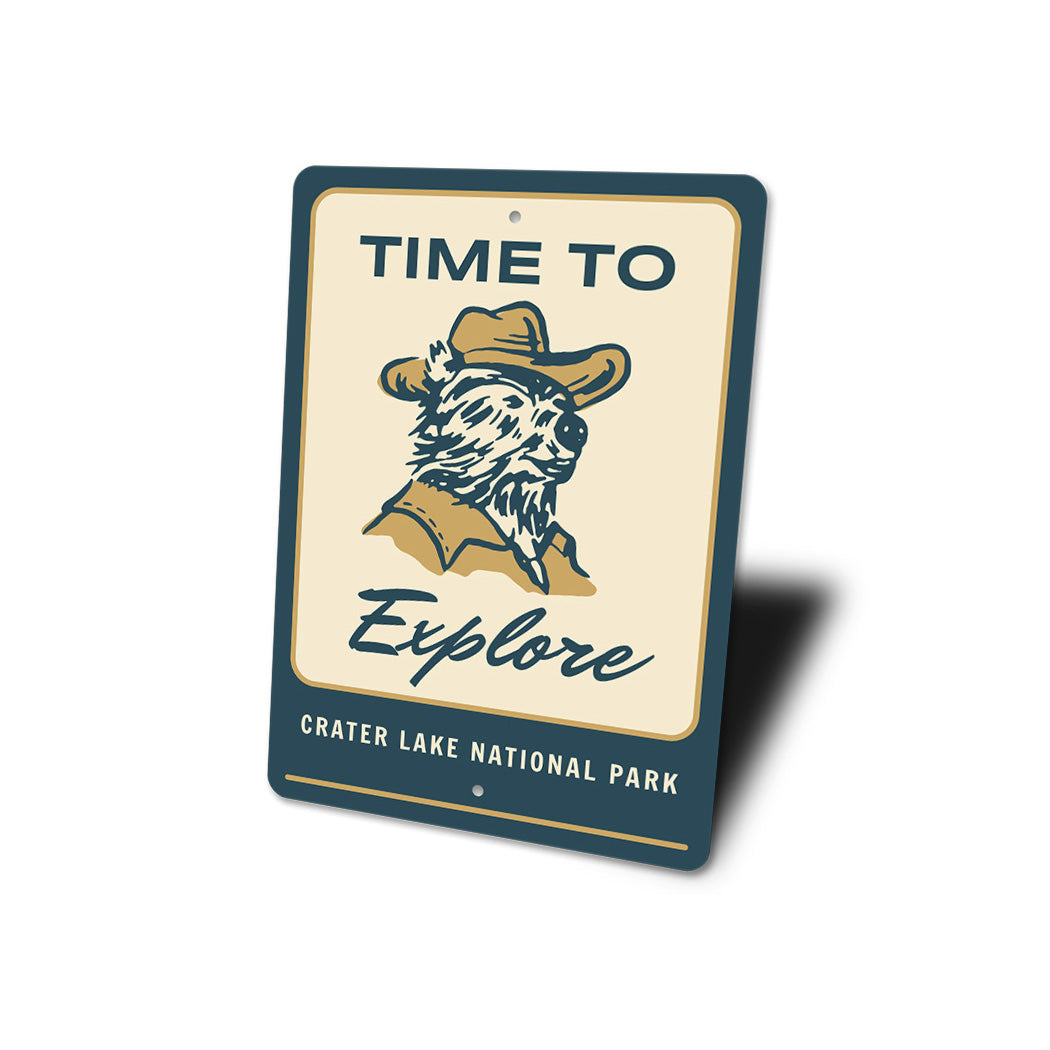 Time To Explore Crater Lake National Park Sign