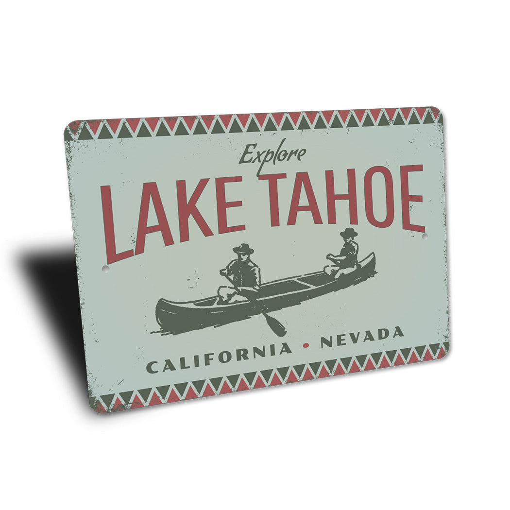 Explore Lake Tahoe California Nevada Sign