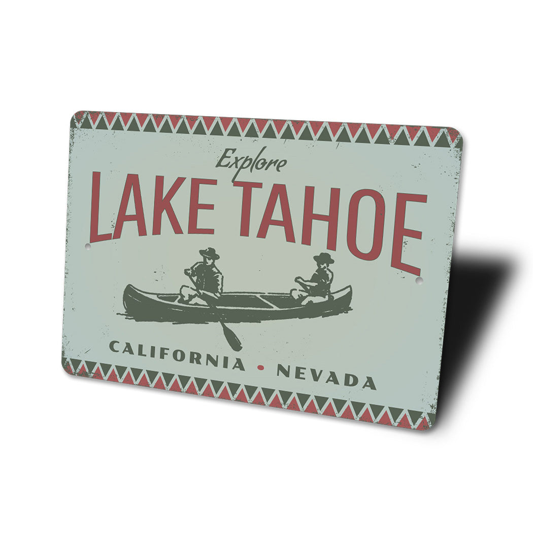 Explore Lake Tahoe California Nevada Sign