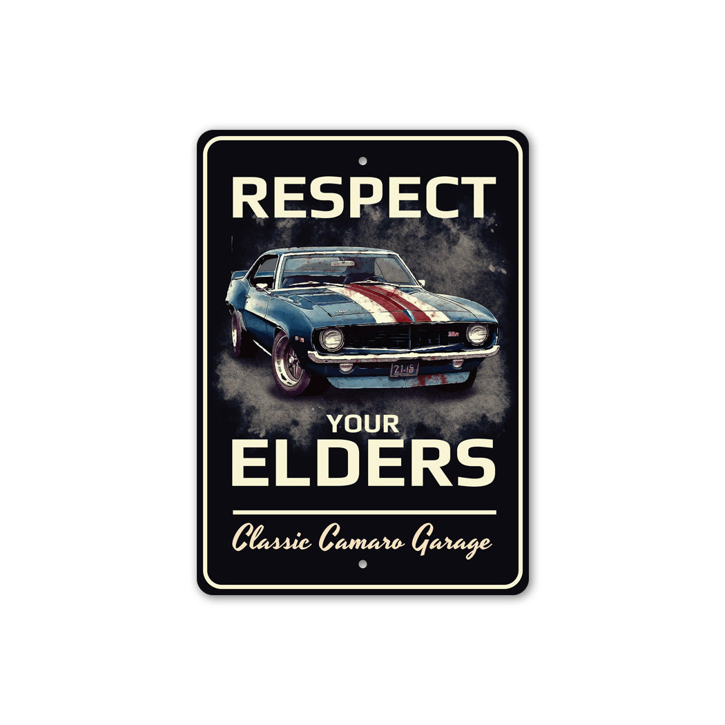 Chevy Camaro Classic Respect Your Elders Sign