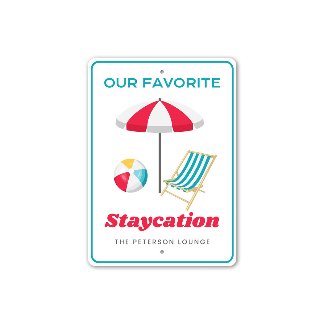 Favorite Staycation Pool Lounge Sign