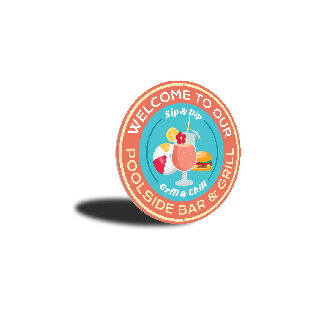 Poolside Bar And Grill Chill Sip Dip Circle Sign