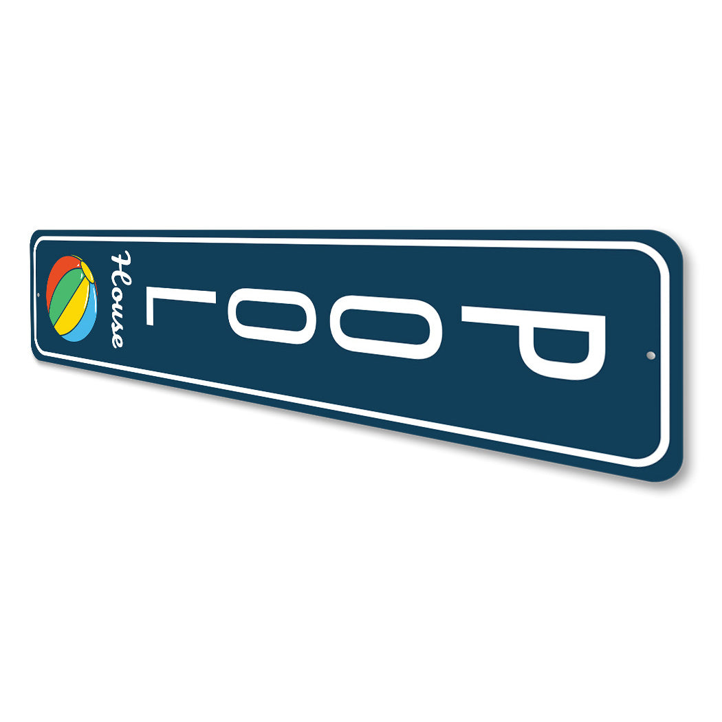 Pool House Swimming Pool Ball Sign