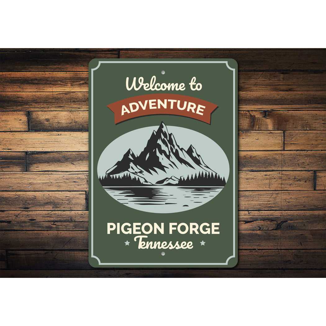 Welcome To Adventure Pigeon Forge Tennessee Sign
