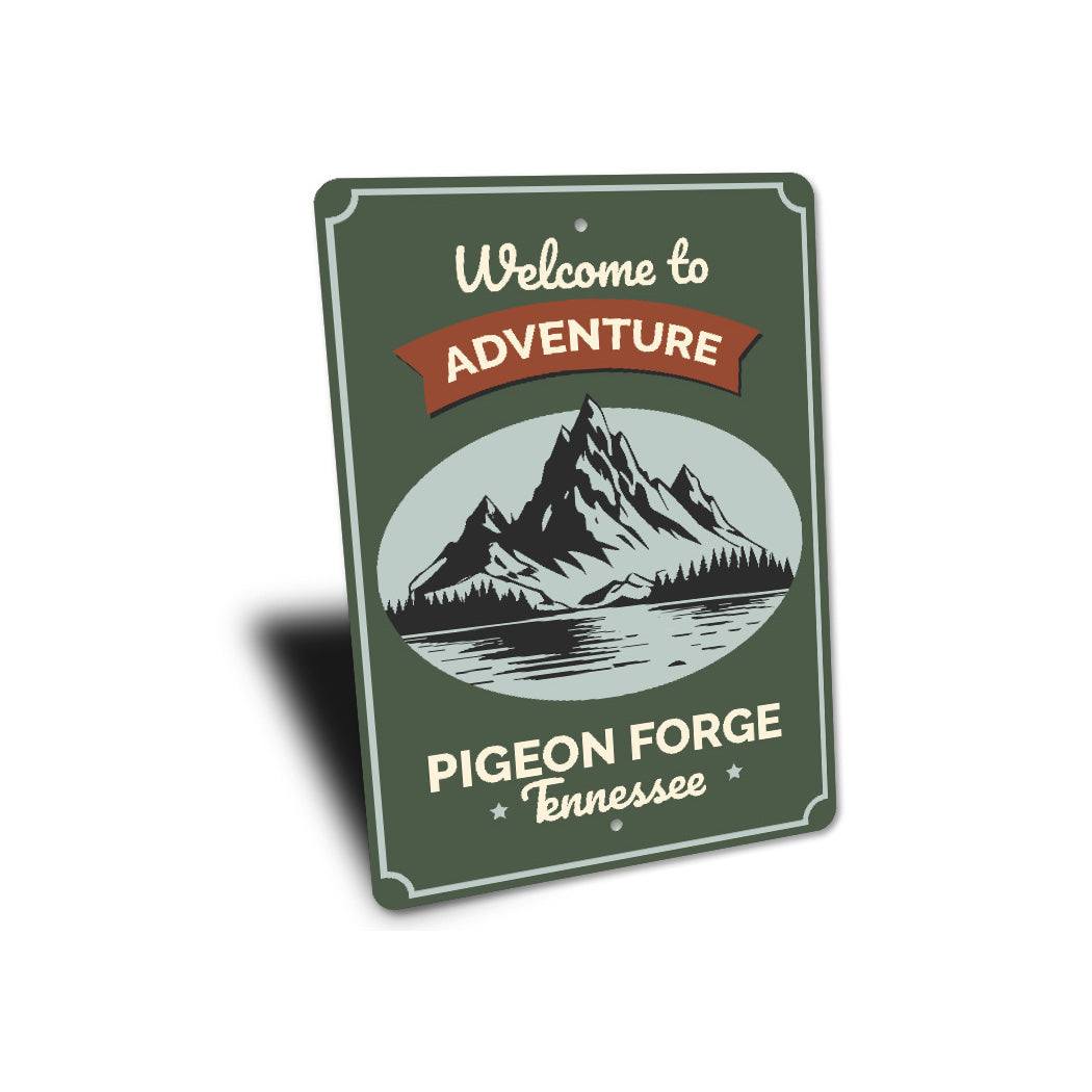 Welcome To Adventure Pigeon Forge Tennessee Sign