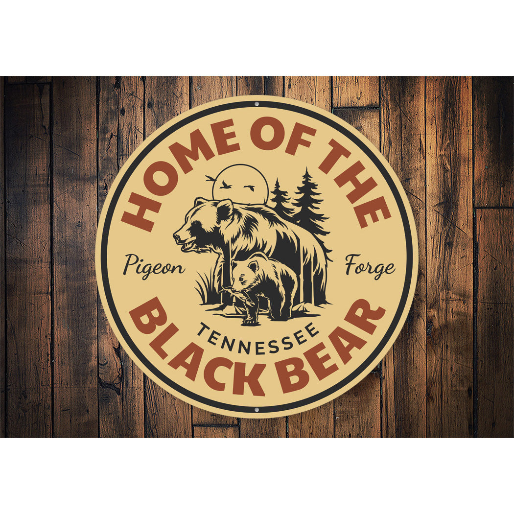Pigeon Forge Home Of The Black Bear Sign