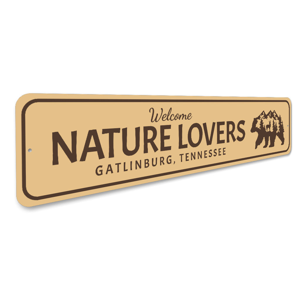 Welcome Nature Lovers Bear Forest Sign