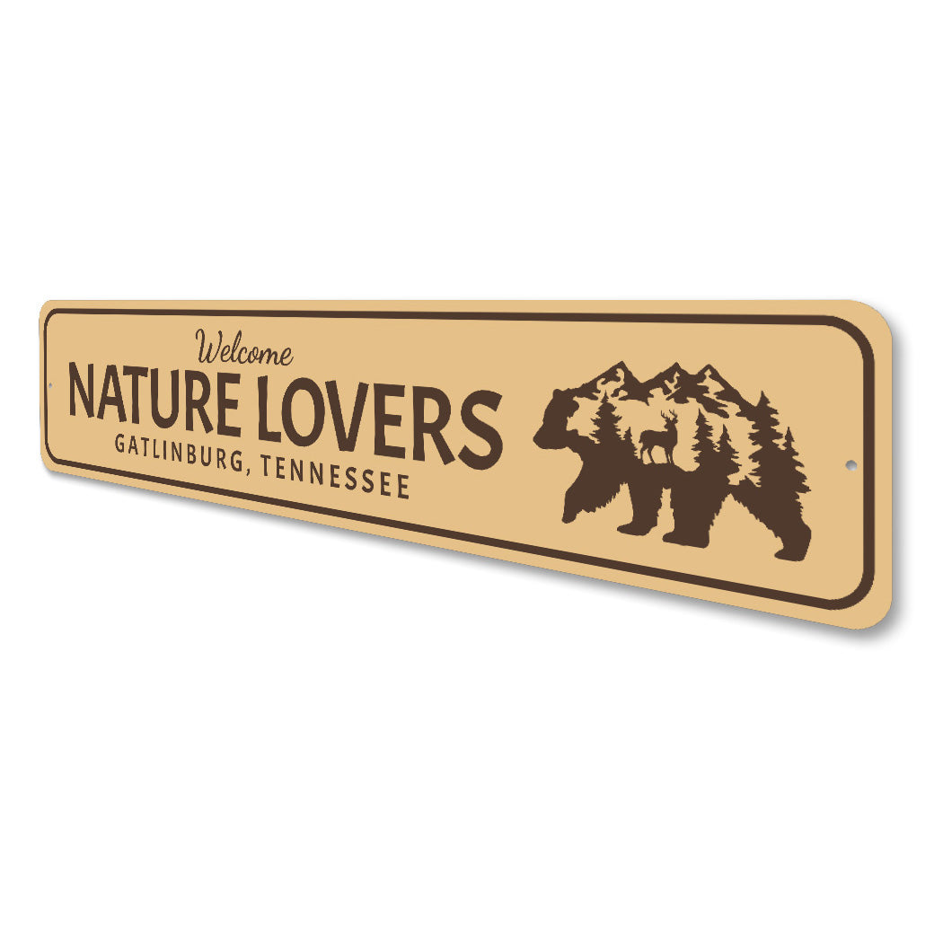 Welcome Nature Lovers Bear Forest Sign