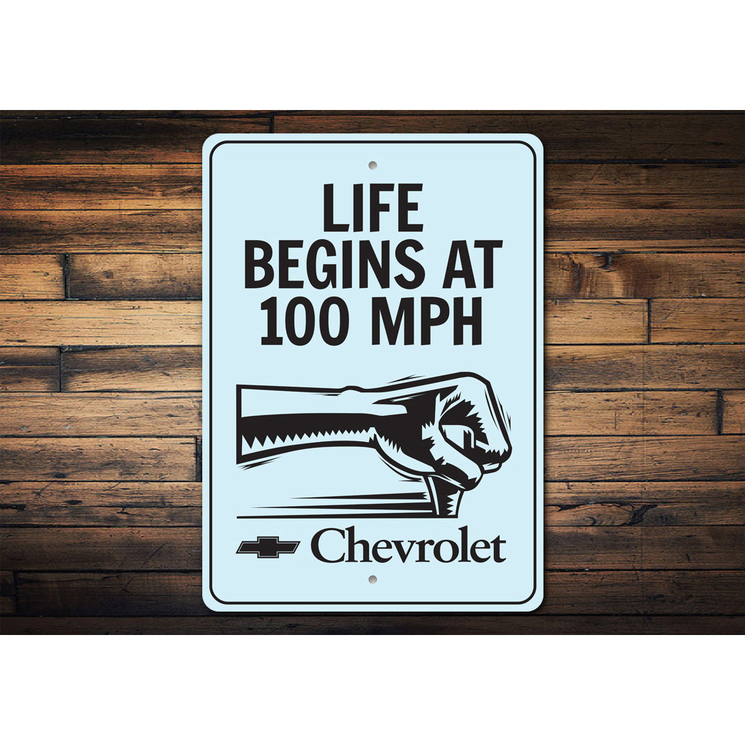Life Begins At 100 MPH Chevrolet Decor Speedster Metal Sign