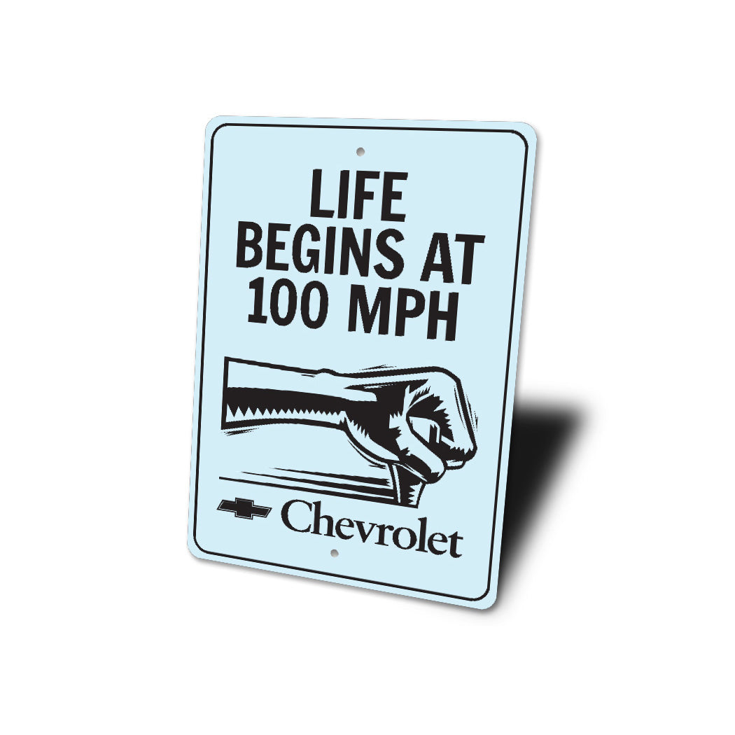 Life Begins At 100 MPH Chevrolet Decor Speedster Metal Sign