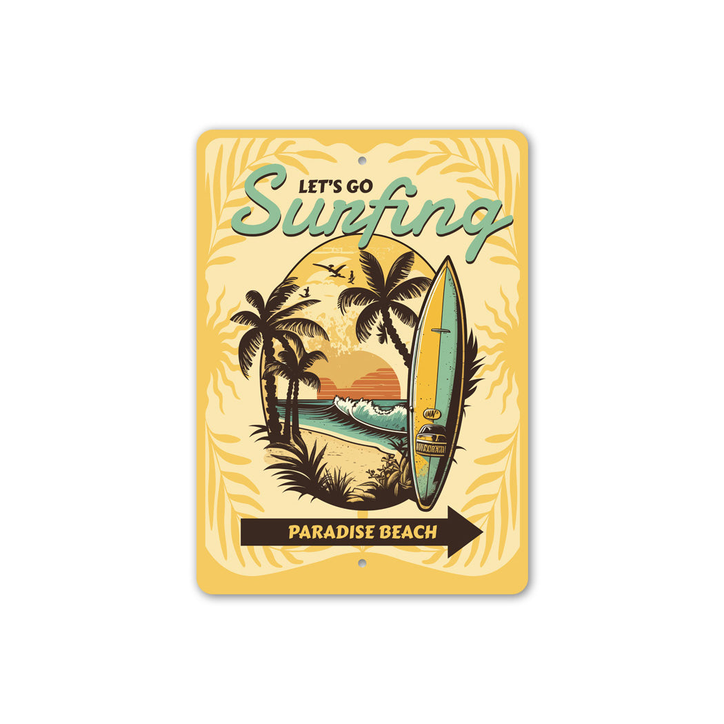 Lets Go Surfing Beach Surf Sign