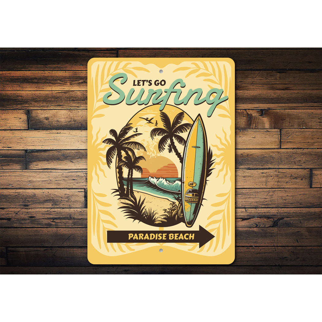 Lets Go Surfing Beach Surf Sign