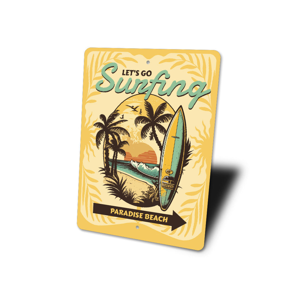 Lets Go Surfing Beach Surf Sign