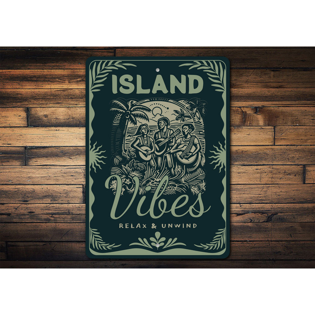 Island Vibes Relax And Unwind Tropical Beach Sign