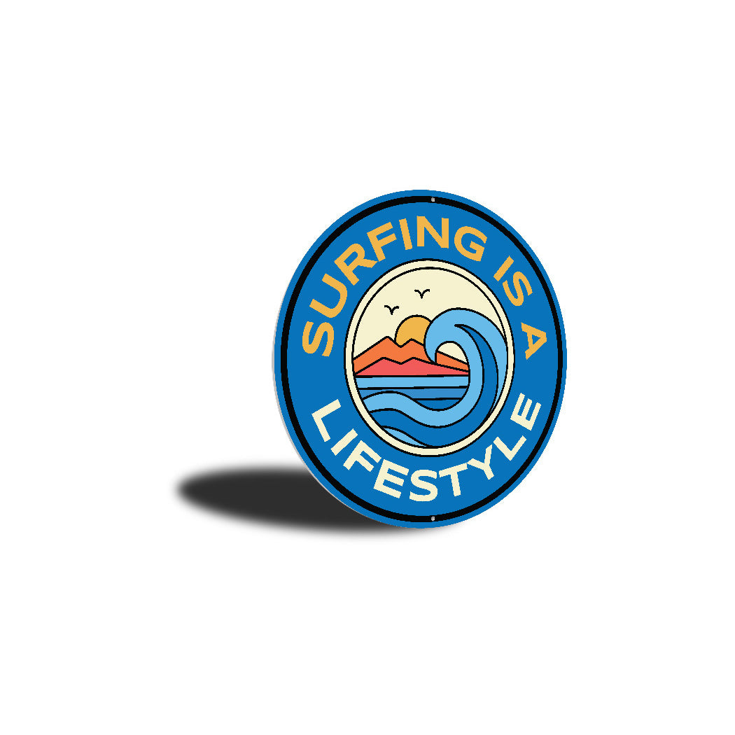 Surfing Is A Lifestyle Beach Surf Sign