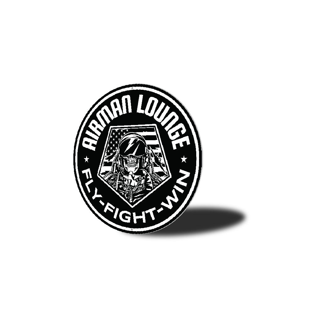 Airman Lounge Fly Fight Win USA Round Sign