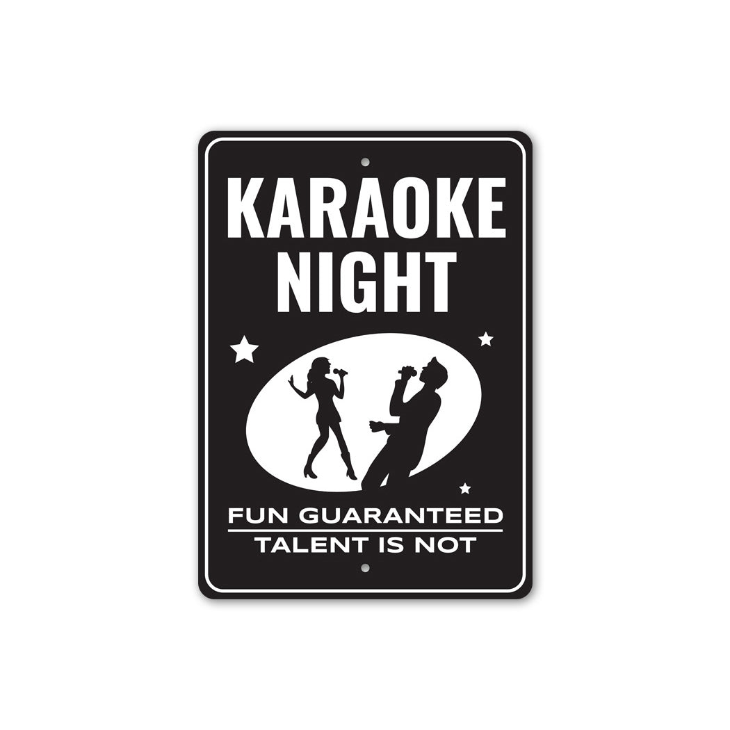 Karaoke Night Fun Guaranteed Talent Is Not Sign