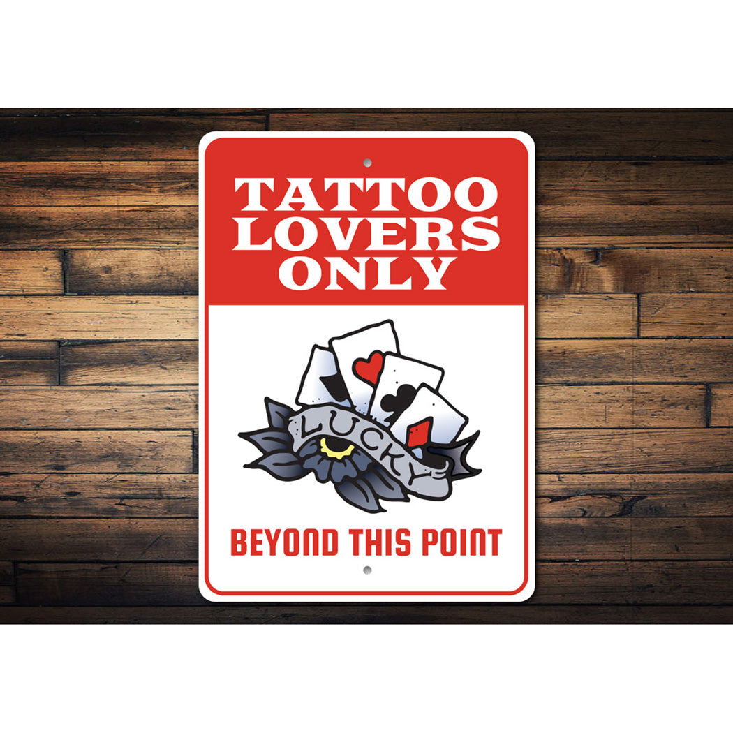 Tattoo Lovers Sign