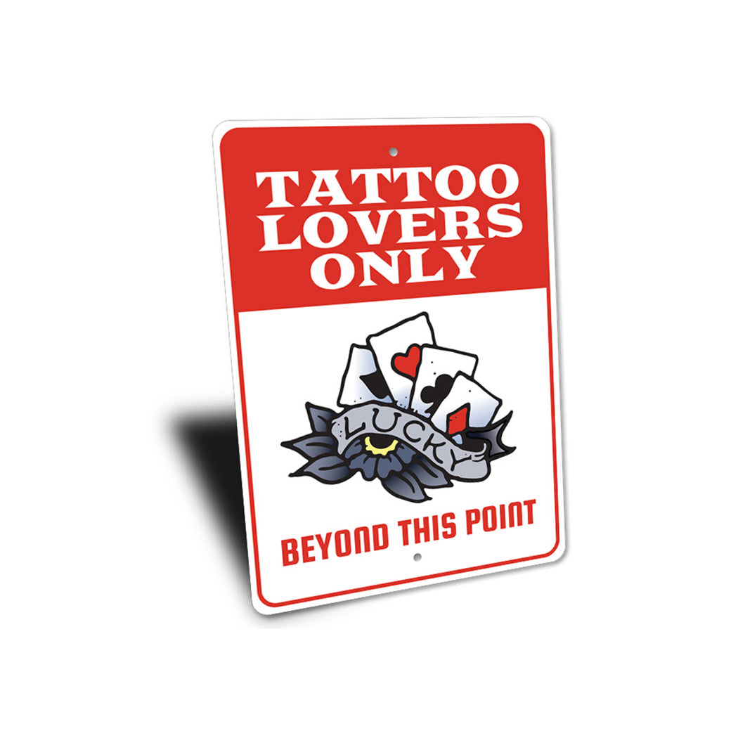 Tattoo Lovers Sign