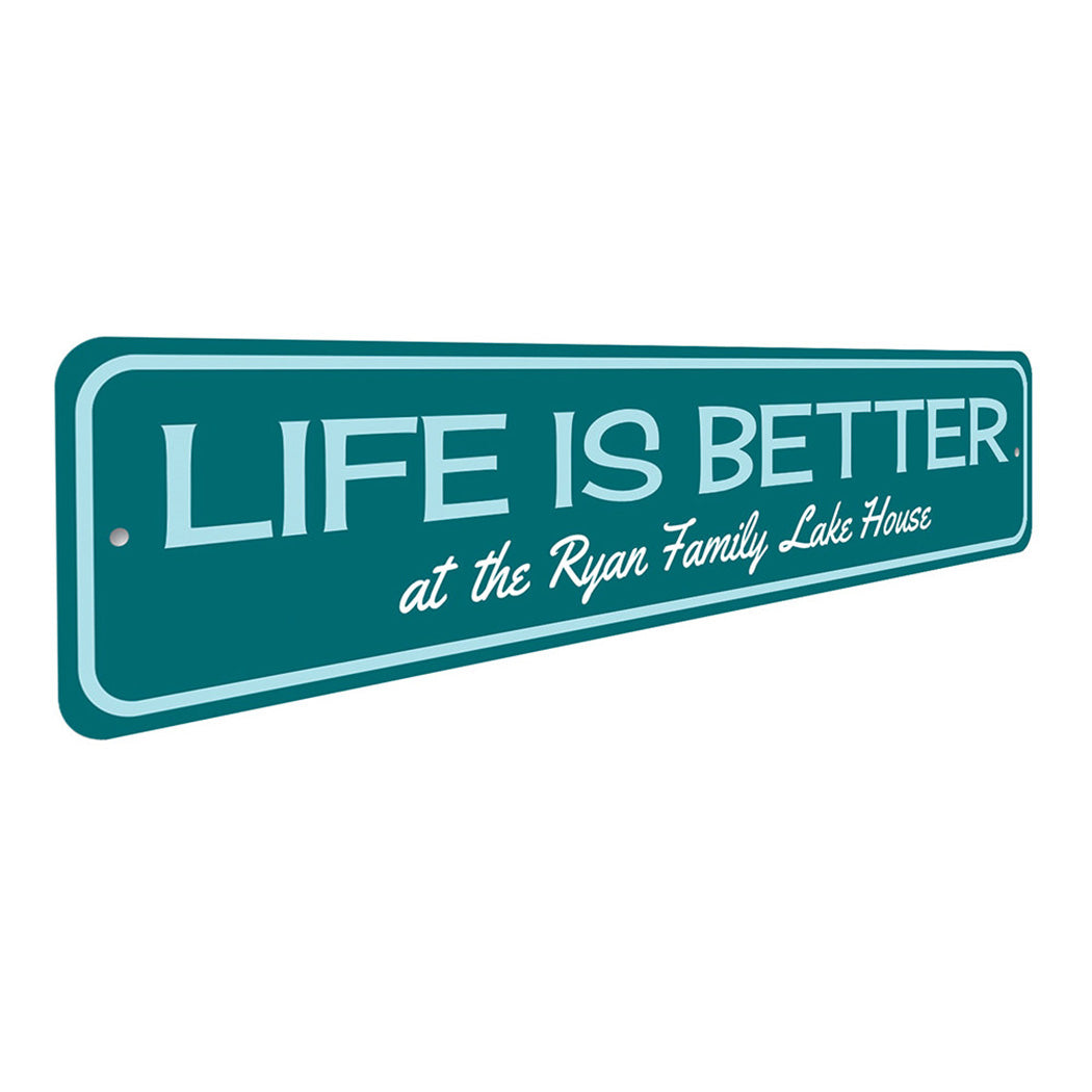 Life Is Better at the Lake house Sign