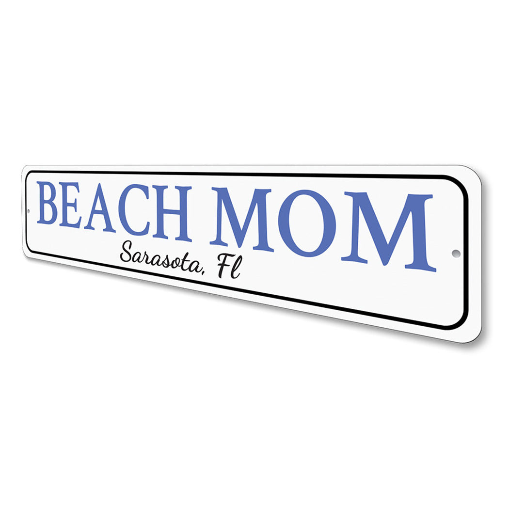 Beach Mom Sign