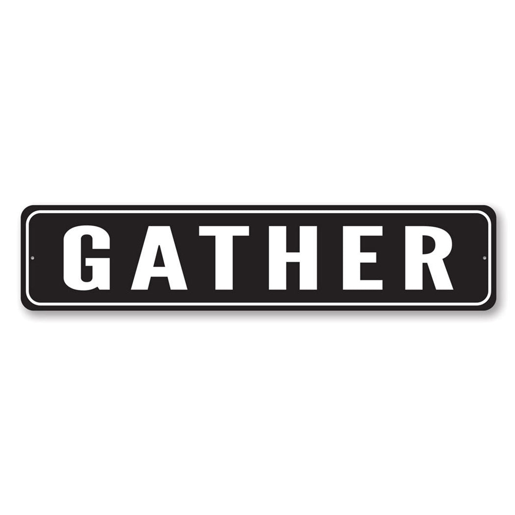 Gather Home Sign