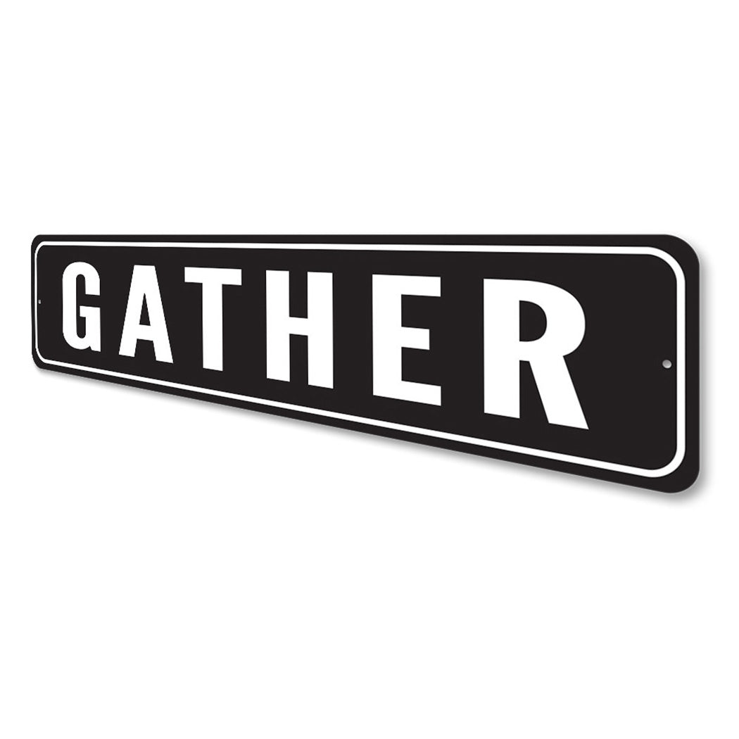 Gather Home Sign